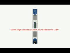 100V/1A Single-channel Sub Card DC Source Measure Unit CS200