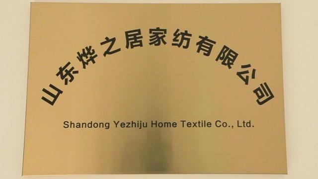 Verified China supplier - Shandong Yezhiju Home Textile Co., Ltd.