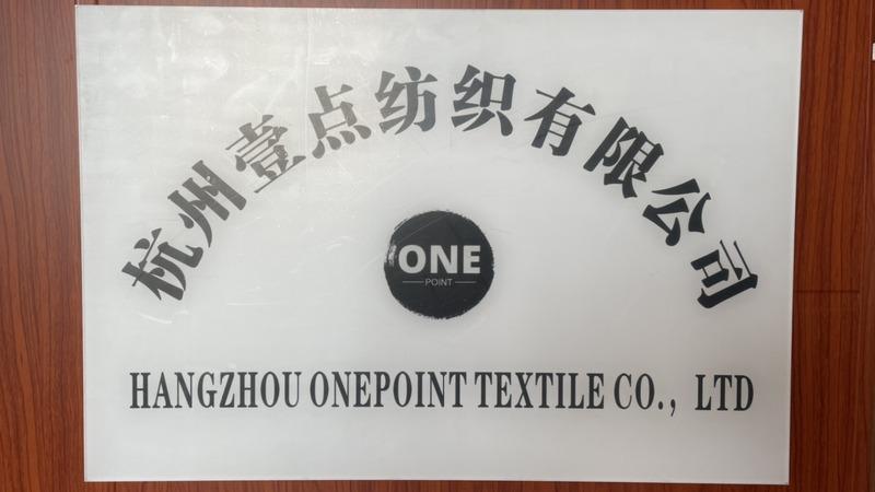 Verified China supplier - Hangzhou Onepoint Textile Co., Ltd.