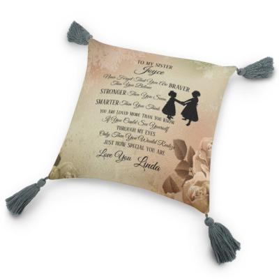 China Anti-pilling to my sister Personalize Throw Pillow case for sale