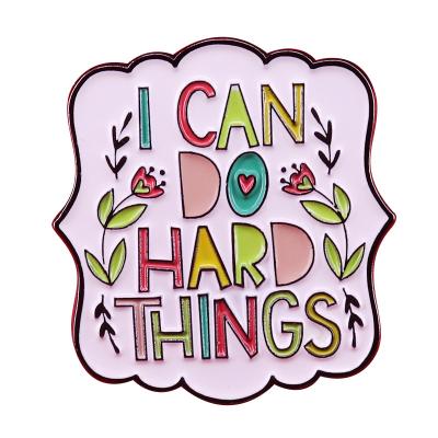 China ALLY me can do hard things to enamel Pin Positive Inspirational Reminder for sale