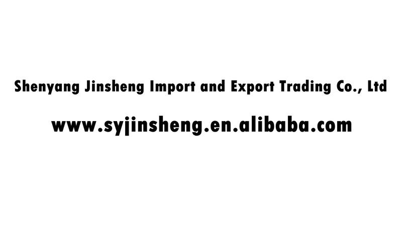 Verified China supplier - Shenyang Jinsheng Import And Export Trading Co., Ltd.