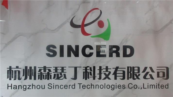 Verified China supplier - Hangzhou Sincerd Technologies Co., Ltd.