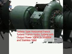 Turbine Type Horizontal Francis Turbine Francis Hydro Turbine with Output Power 50KW To 5000KW and Stainless Steel