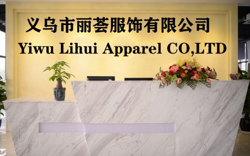 Verified China supplier - Yiwu Lihui Apparel Co., Ltd.