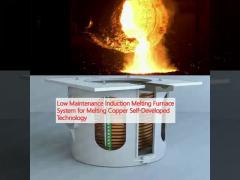 Low Maintenance Induction Melting Furnace System for Melting Copper Self-Developed Technology