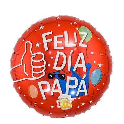 China Hot Sale 18inch Aviation Father's Day Balloon 2022 Feliz Dia Papa Printing Aluminum Balloon Spanish for sale