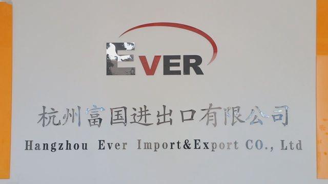 Verified China supplier - Hangzhou Ever Import And Export Co., Ltd.