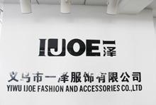 Verified China supplier - Yiwu Ijoe Fashion And Accessories Co., Ltd.