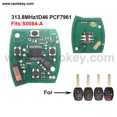 China Car Alarm Remote Key Board S0084-A for H0nda S0084-A Accord Car 313MHz/313.8MHz CIVIC CURRENT for sale