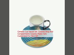 Ceramic Cup Saucer Set  Ceramic Mug And Compartments Ceramic Plates  Sets Customized For Nice Gift