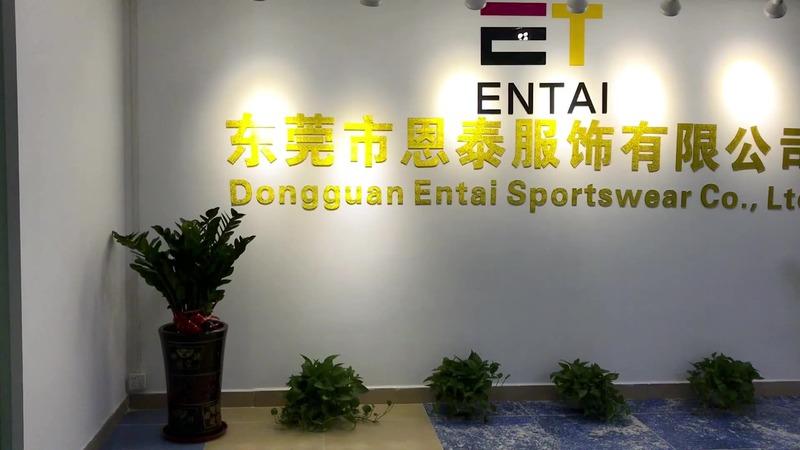 Verified China supplier - Dongguan Entai Apparel Co., Ltd.