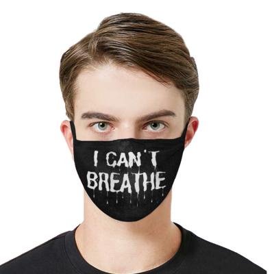 China New Custom 2021 Public/Health Care Smoke Screen Washable Personal Pad Letter Print I Can't Breathe Sublimation Facemask for sale