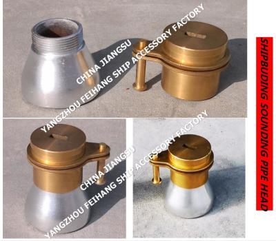 China Copper STEEL DECK SOUNDING PIPE HEAD 37AS-40A FOR MARINE SOUNDING PIPE HEAD for sale