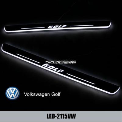 China Volkswagen VW Golf Water proof Welcome pedal auto light sill door pedal for sale