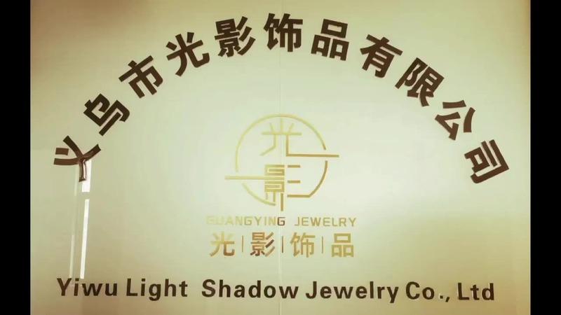 Verified China supplier - Yiwu Light Shadow Jewelry Co., Ltd.