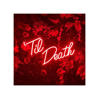 China OUTDOOR Custom Letters Til Death Neon Signs Til Death Neon Sign LED Neon Lights Wedding Decor STORE Dropshipping for sale