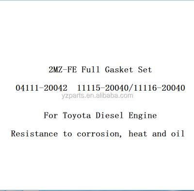 China For TOYOTA Auto Parts 2MZ-FE Full Gasket Set For Toyota 2MZ 2.5 Diesel Engine 04111-20042 for sale