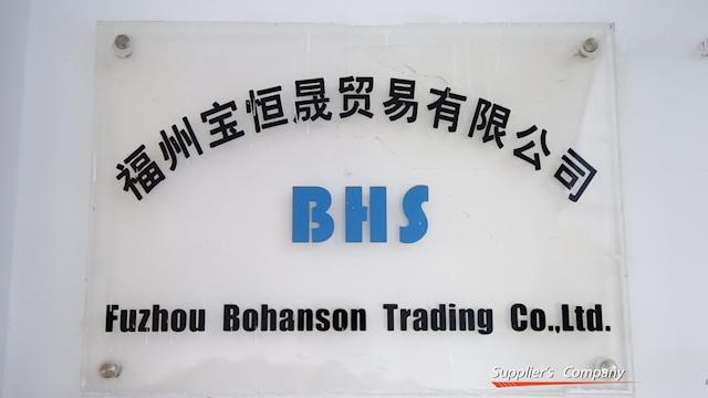 Verified China supplier - Fuzhou Bohanson Trading Co., Ltd.