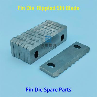 China Lower Rippled Slit Blade For Fin Die 1/4