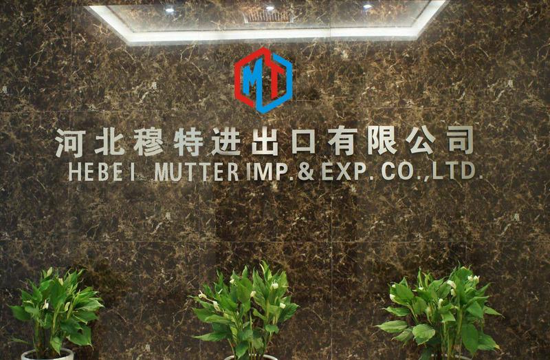 Verified China supplier - Hebei Mutter Import And Export Trade Co., Ltd.