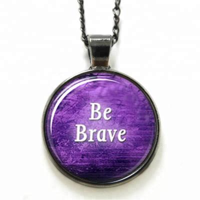 China ALLOY Be Brave Necklace Stand Strong And Be The Brave Survivor Photo Glass Cabochon Necklace for sale