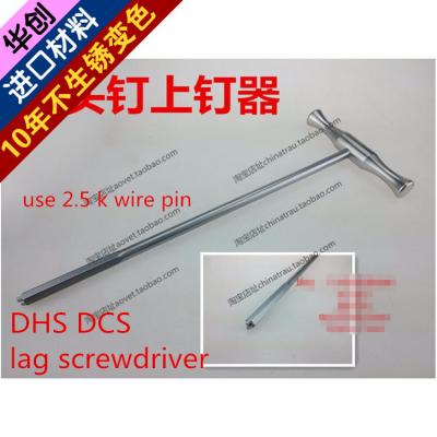 China Medical Orthopedic Instrument DCS Lag Screwdriver 2.5k Wire Lag Screw Compactor Compactor Traction Screw Install Mount Extractor Small for sale