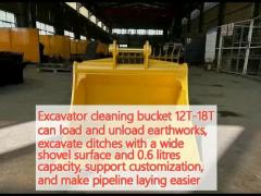 Excavator cleaning bucket 12T-18T can load and unload earthworks, excavate ditches with a wide shovel surface and 0.6 litres capacity, support customization, and make pipeline laying easier