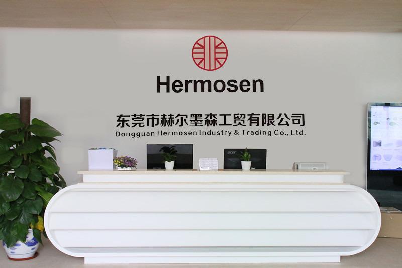 Verified China supplier - Dongguan Hermosen Industry & Trading Co., Ltd.