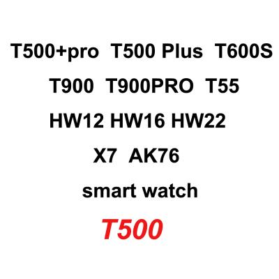 China Original Factory Price 3G Sport Smart Watch T500 Logo Bt 5.0 Waterproof Series 6 T900 Hw22 Smart Watch for sale