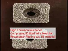 High Corrosion Resistance Compressed Knitted Wire Mesh for Rectangular Filtering sus 316 material