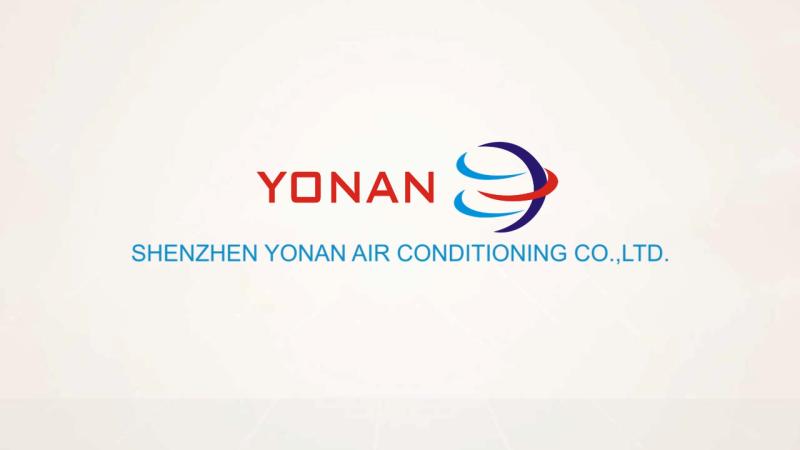 Verified China supplier - Shenzhen Yonan Air Conditioning Co., Ltd.