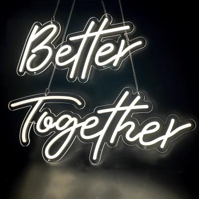 China Buildings Fast Delivery Custom Neon Sign Better Together For Party for sale