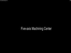 Five-axis Machining Center