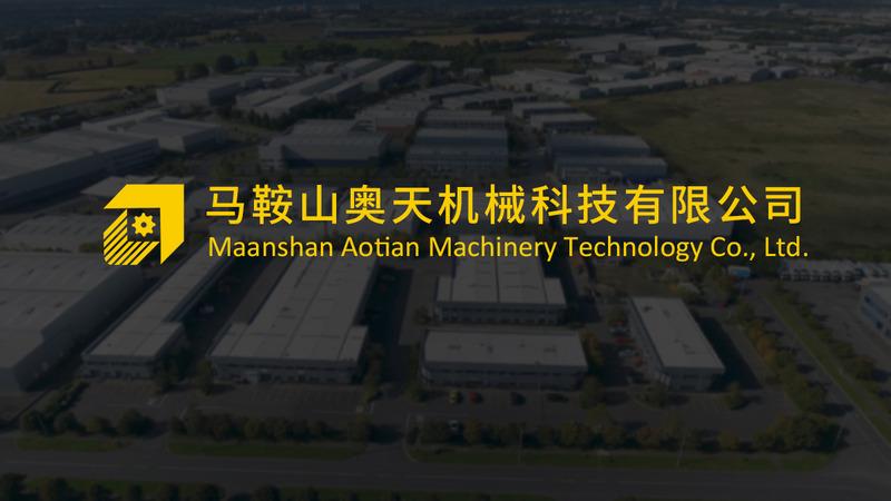 Verified China supplier - Maanshan Aotian Machinery Technology Co., Ltd.