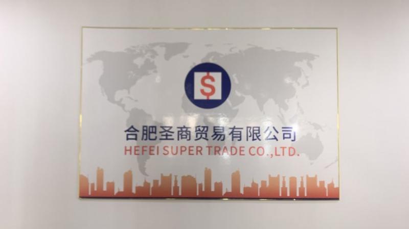 Verified China supplier - Hefei Super Trade Co., Ltd.