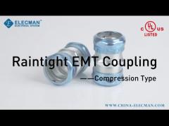 Steel Raintight EMT Coupling Compression Type UL Listed 1/2“ - 4“