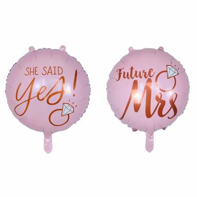 China Party Decoration 22inch Round Shaped Helium Balloon Foil Double Sided Balloon She Said Yes Balloon For Wedding Party for sale