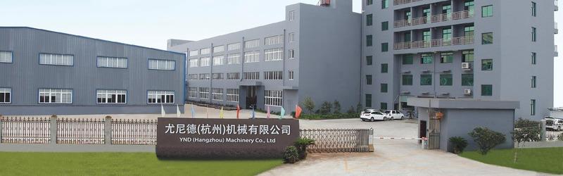 Verified China supplier - Ynd (Hangzhou) Machinery Co., Ltd.