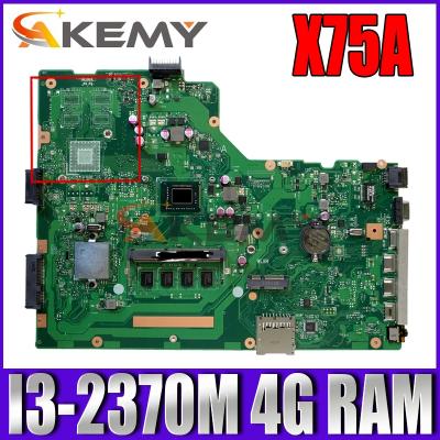 China LAPTOP Akemy X75A laptop motherboard for ASUS X75A X75VD X75V X75 original motherboard 4G RAM I3-2370M test for sale