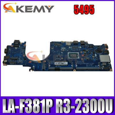 China LAPTOP Akemy BRAND NEW FOR DELL Dell Latitude 5495 laptop motherboard DDM90 LA-F381P R3-2300U CN-0WF17X WF17X mainboard 100% TESTED for sale