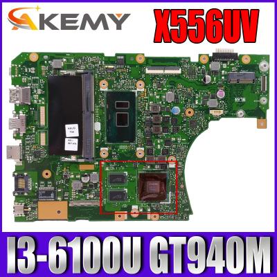 China LAPTOP Akemy X556UJ laptop motherboard for ASUS X556UB X556UV X556UR X556UF X556UQ X556U original mainboard 4G-RAM I3-6100U GT940M for sale