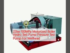 22kw 100MPa Motorized Boiler Hydro Test Pump Pressure Test Pump For Wellhead