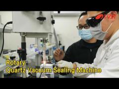Automatic Rotary Quartz Vacuum Sealing Machine Safety High Efficiency