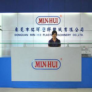 Verified China supplier - Dongguan Min-Hui Plastic Machinery Co., Ltd.