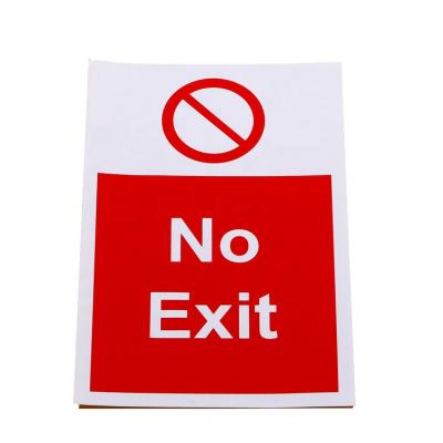 China OEM Long Lasting UV Printing Anti Fade Safety Plastic Warning Sign No Exit Warning Sign Poster for sale