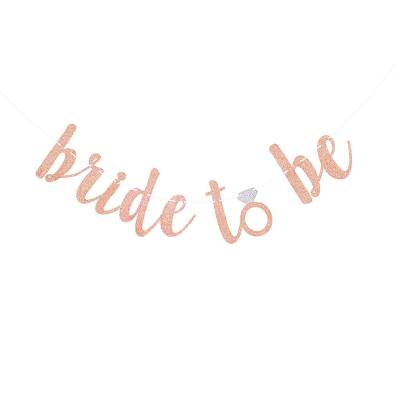 China 100% Rose Gold Bride Shower Eco-Friendly Bride To Be Bachelor Party Banner Decoration for sale