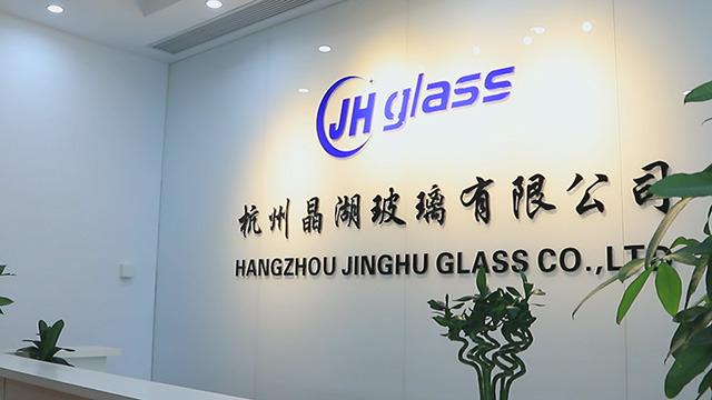 Verified China supplier - Hangzhou Jinghu Glass Co., Ltd.