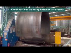 Carbon Steel Shell and Rolling Fabrication, For Industrial