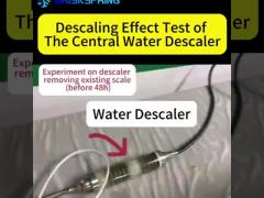 Descaling test of Briskspring‘s central descaler